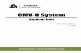 CMV-R System - CHIGOchigo.pl/wp-content/uploads/2017/01/CMV-R_VRF_System_Technical… · 3 GD CHIGO HEATING & VENTILATION EQUIPMENT CO., LTD. CMV-R System - Outdoor Unit 1. CMV-R