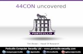 44CON uncovered - Portcullis Labs · • AIX 7.1 also has Trusted Execution but it's rarely switched on – it's on the hit list ... increased security and reliability benefits of
