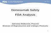 Denosumab Safety FDA Analysis - University of Washington · 2010-07-05 · • Hypocalcemia is a well recognized adverse event with anti- resorptive therapy - essentially these therapies