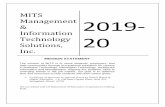 MITS Management & Information Technology ... MITS Management & Information Technology Solutions, Inc. 2019-20 MISSION STATEMENT The mission of MITS is to serve students, employers,