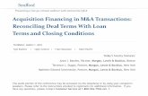 Acquisition Financing in M&A Transactions: Reconciling ...media.straffordpub.com/products/acquisition-financing-in-manda-transactions...Mar 01, 2018  · –The provision overrides