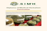 Diploma of Medical Herbalism Curriculum · 2019-07-03 · Diploma of Medical Herbalism Curriculum T h e S o u t h ern I n st i t u t e o f Med i cal Herb al i sm ( S I MH) Di p l