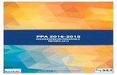 PPA 2016-2019 - Seplan...Indicadores de Programa - PPA 2016-2019 - Revisão 2019 Fonte Fórmula de Cálculo Valor Ano Unidade Referência de Medida Indicador Número médio de dias