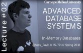 CMU SCS 15-721 (Spring 2018) :: In-Memory Databases · 2018-05-21 · CMU 15-721 (Spring 2018) BUFFER POOL When a query accesses a page, the DBMS checks to see if that page is already