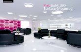 Product Flat Light LED Surface-Mounted Flat Light …foxdesign.se/wp-content/uploads/Flat_Light_LED_tak.pdfProduct Flat Light LED Surface-Mounted 41 WILA 500 mm 1000 mm 300 mm 40 The