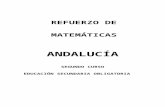Refuerzo de Matemáticas 2º ESO: Andalucía · Web view REFUERZO DE MATEMÁTICAS ANDALUCÍA SEGUNDO CURSO EDUCACIÓN SECUNDARIA OBLIGATORIA ÍNDICE 1. INTRODUCCIÓN 2 2. EL CURRÍCULO