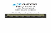 Pilot’s Operating Handbook Pilot's Operating Handbook (POH) provides Pre-Flight and In-Flight operating procedures for the S-TEC System Fifty Five X Autopilot (AP), installed in