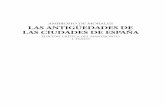AMBROSIO DE MORALES LAS ANTIGÜEDADES DE LAS CIUDADES … · Ambrosio de Morales sobre las antigüedades de España: estudio y nueva edición) financiado por el Ministerio de Economía