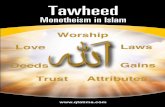 Monotheism in Islam - WordPress.com · 2015-07-20 · impossible to manage difficulty. For fulfilment of hajat recite 730 times after two rakats salaa (preferably after midnight)