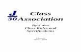By-Laws Class Rules and ... Class Rules 2009 Edition Effective April 1, 2009 Class Rules - 1 J/30 National Class Rules Recently revised or new text is shown in bold italics. Official