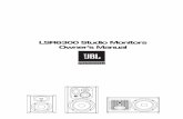 LSR6300 Studio Monitors Owner’s Manual - JBL · 2018-09-22 · RMC™ - Room Mode Correction The LSR6328P and LSR6312SP Subwoofer are equipped with RMC - JBL’s method of zeroing