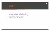Integrated Marketing ... Integrated Marketing Communications The American Marketing Association defines Integrated Marketing Communications (IMC) as “a planning process designed