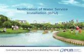Notification of Water Service Installation (BPU)€¦ · The Mandatory Water Efficiency Labelling Scheme (MWELS) rating for the appliances and fittings shall be indicated clearly