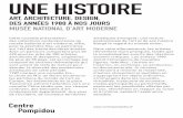 Une histoire - Centre Pompidou€¦ · en 1983 par Gilles Lipovetsky dans son essai l’« Ère du vide ». UN DESIGN CONNECTÉ AU VIVANT (SALLES 26 à 28) En réaction à une société