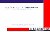 Relazioni e Bilancio - Assilea · 2007-06-07 · Ordine del giorno dell’Assemblea ordinaria I signori azionisti sono convocati in Assemblea ordinaria in Milano, Viale Bianca Maria,