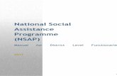 National Social Assistance Programme (NSAP) Social Assistanc… · 1. National Social Assistance Programme 1.1. About the Scheme The National Social Assistance Programme (NSAP) is