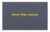 St l Pi ISteel Pipe Issues · Lack of training pertaining to Api-1104 and company welding procedures being utilized procedures being utilized. Not cognizant of the welding qualifi