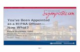 You’ve Been Appointed as a HIPAA Officer— Now What?€¦ · You’ve Been Appointed as a HIPAA Officer— Now What? Petula Workman, CEBS Division Vice President, Compliance Counsel