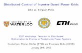 Distributed Control of Inverter-Based Power Grids · 2019-05-29 · Distributed Control of Inverter-Based Power Grids John W. Simpson-Porco ESIF Workshop: Frontiers in Distributed