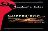 Teacher’s Guide - City of Greater Geelong · Web viewTeacher’s Guide exhibition overview SUPERCROC Meet Supercroc (Sarchosuchus imperator) a 110 million year old ancient African