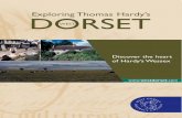 Hardy Country leaflet 05 06 · 2017-11-09 · Thomas Hardy Poet & Novelist 1840 - 1928 Thomas Hardy was born in 1840 at Higher Bockhampton,near Dorchester. He was the eldest of four
