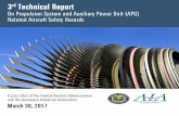 3rd Technical Report...On 3rd Technical Report Propulsion System and Auxiliary Power Unit (APU) Related Aircraft Safety Hazards A joint effort of The Federal Aviation Administration