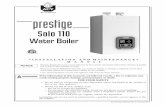 prestige - Triangle Tube · 2019-07-09 · prestige Solo 110 Water Boiler Warranty Registration Card must be filled out by the customer and mailed within thirty (30) days of installa
