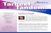Tarheel Tandem · 2020-03-25 · Volume 74 | Spring 2020 Tarheel Tandem President’s Message NCMSA 2019-2020 – REIGNITE By Barbara Savage, NCMSA President, savageba0823@gmail.com