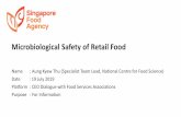 Microbiological Safety of Retail Food - RASras.org.sg/wp-content/uploads/2019/07/Microbiological... · 2019-07-31 · Outline 1. Introduction to SFA’s food safety monitoring programme