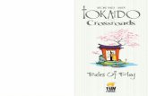 Előkészítés Crossroads.pdf · Áttekintés Tartozékok Előkészítés Készítsd elő a Tokaido játékot a szokásos szabályok sz- erint. Ezután készítsd elő a Keresztutak