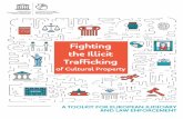 Fighting the Illicit TraffickingImport, Export and Transfer of Ownership of Cultural Property, which was the first international treaty in the fight against the illicit trafficking