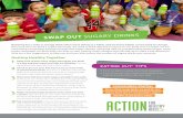 DRINKS - Action for Healthy Kids€¦ · en la escuela y en casa. Asegúrese que las fuentes de agua en la escuela estén trabajando para que puedan tomar agua en la escuela. 3 Muéstrele