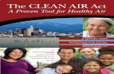 The Clean air act - Physicians for Social Responsibility...The Clean air act A Proven Tool for Healthy Air A report from physiciAns for sociAl responsibility By Kristen WelKer-Hood,