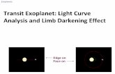 Transit Exoplanet: Light Curve Analysis and Limb Darkening Effectastrolab/files/Lecture_Lab5... · 2019-03-04 · Transit Exoplanet: Light Curve ... o The planet is in a circular