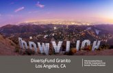 DiversyFund Granito Los Angeles, CA...Granito, LLC JV Investment Vehicle Crowd Investors 7735 Granito Property Los Angeles, CA • Investors Own Shares in the DiversyFund Investment