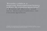 Teoría crítica y nuevas interpretaciones sobre la ...186 Tla-melaua revista de ciencias sociales Teoría crítica y nuevas interpretaciones sobre la emancipación* / Critical theory