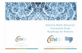 National Water Resources Framework Study Roadmaps for Reforms · 2014-08-29 · National Water Resources Framework Study Roadmaps for Reforms ... Member, Planning Commission, to write