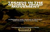 TRENDS IN THE MOVEMENT - fitnafiumma.files.wordpress.com...trends in the global jihad movement translated by al muwahideen media . 2 al muwahideen media . 3 about ahmed al hamdan 05