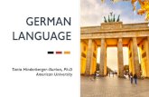 GERMAN LANGUAGE - Amazon S3€¦ · German sentence structure is far more forgiving than English sentence structure. English uses word order to indicate word function German uses