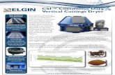 ELGIN Vertical Cuttings Dryer CSI™ Continuous Duty · 2017-04-12 · CSI™ is the industry’s most recognized & reputable Vertical Cuttings Dryer Centrifuge available in the market.