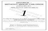 DIVORCE WITHOUT MINOR CHILDREN · MATRIMONIO – (DIVORCIO) SIN HIJOS MENORES" LISTA DE CONTROL . Use los formularios e instrucciones en este serie de documentos SOLAMENTE si . .
