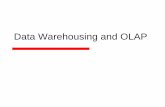 Data Warehousing and OLAPCMPT 354: Database I -- Data Warehousing and OLAP 4 Data Analysis and OLAP • Online Analytical Processing (OLAP) – Interactive analysis of data, allowing