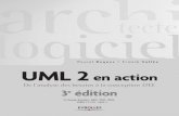 Pascal Roques • Franck Vallée UML 2 en action€¦ · système [Orfali 94]. Définition. 96 UML en action La configuration géographique du système SIVEx impose le développement