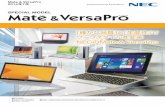 Mate & VersaPro 2014 8 7 がおすすめする NEC「確かな品質」と「生産性」で ワークスタイルを変革 NECのMate & VersaPro 2014年7月 Mate & VersaPro SPECIAL