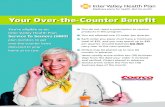 Your Over-the-Counter Benefit - Inter Valley Health Plan · Inter Valley Health Plan Service To Seniors (HMO) plan member, to get over-the-counter items delivered to your ... and