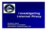 Merritt Investigating Internet Piracy€¦ · hOrganized release groups (“Warez”) hPeer-to-Peer operators hWeb retailers for pirated software, DVDs and games hSellers of pirated
