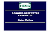 Hess Growing Deepwater Capability Final - Subsea UK · 2015-02-24 · l Hess 28% W.I. l Proved & Prob. Resources: 145 MMBOE l Large deepwater production host TLP " 15,500 st payload