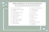 Newborn Checklist - Asda · Newborn Checklist Cot & Mattresses Sangenic Bin & Reﬁlls Changing Mat Changing Bag Car Seat Pushchair Bouncer Chair Vests Baby Grows Coat Nappies Cotton