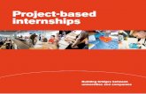 Project-based internships - Aalborg Universitet...based internship typically counts towards 30 ECTS credits. At other universities, an internship is less extensive and must be combined