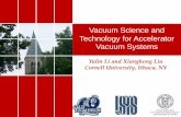 Vacuum Science and Technology for Accelerator Vacuum Systemsuspas.fnal.gov/materials/15ODU/Session5_4_FabAndClean.pdf · Vacuum Science and Technology for Accelerator Vacuum Systems